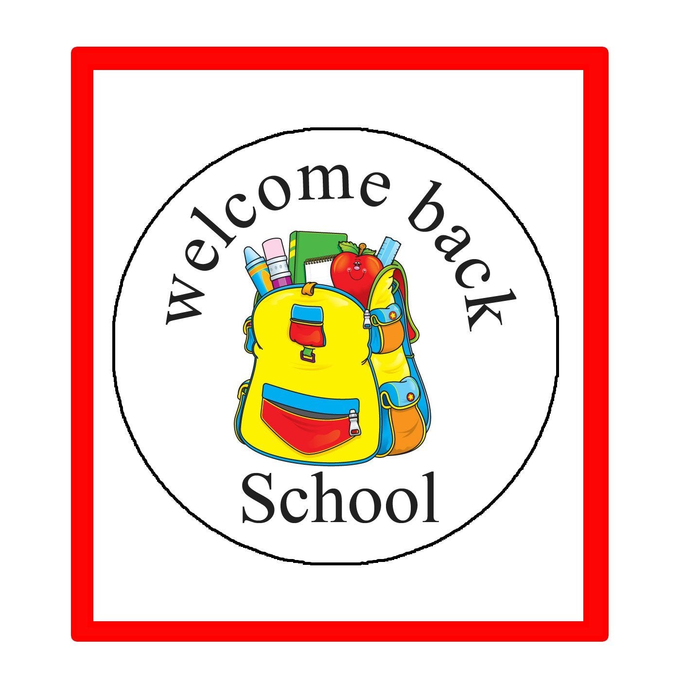 Welcome Back School Pinback Badge 2.25" for Jackets, Backpacks, etc.