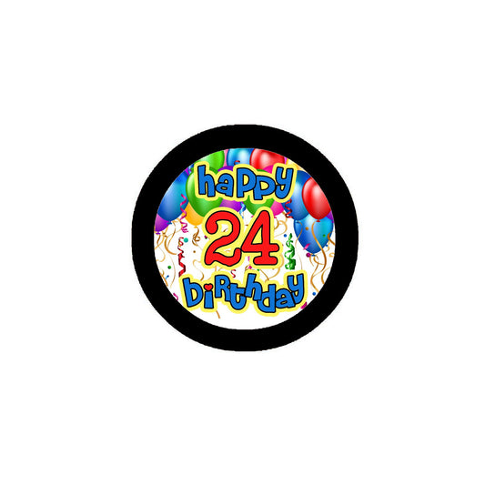 Joyeux anniversaire 24 ans Pinback d'anniversaire 2,25"