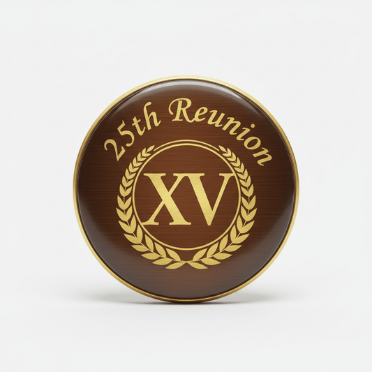 25th Year Reunion School Pinback 2.25-inch - My Pinbacks