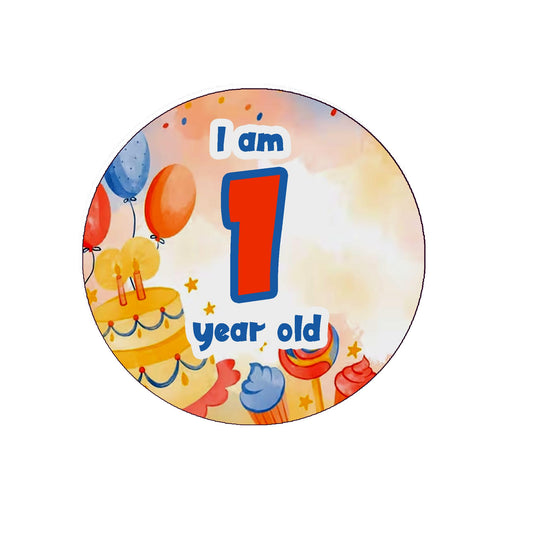 2.25" I am 1 Year Old Pin Party Favor Birthday in a large Rosette Metal Button Pin, Rosette Badge for Girls, Boys, Brooch Party Celebration