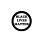 Black Lives Matter pinback button with bold black text on white center, black border