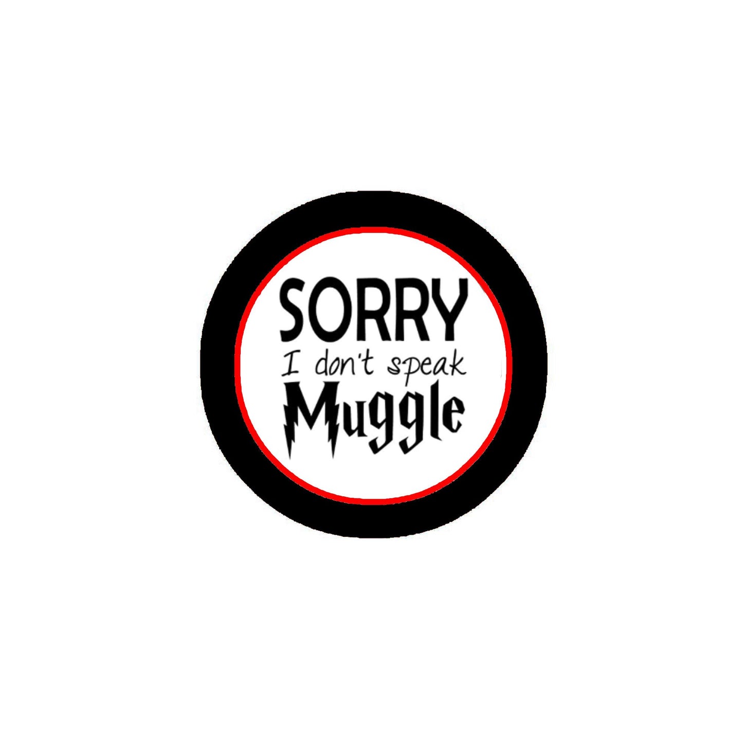 I don't Speak Muggle 1.25-inch Pinback Button, backpacks Default Title