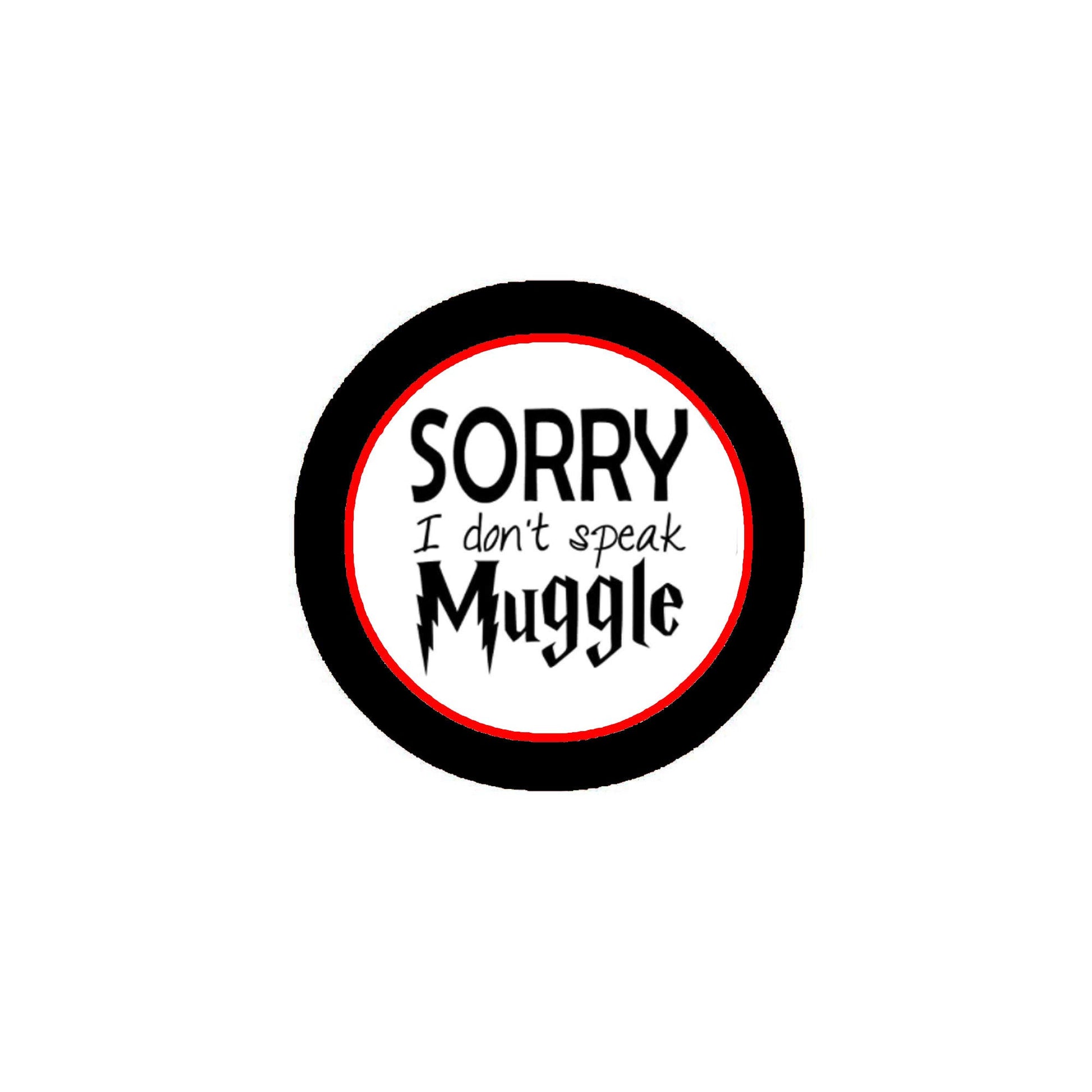 I don't Speak Muggle 1.25-inch Pinback Button, backpacks Default Title