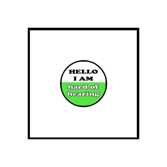 Hello I am Hard of Hearing Button Pinback Button Pin 2.25-inch