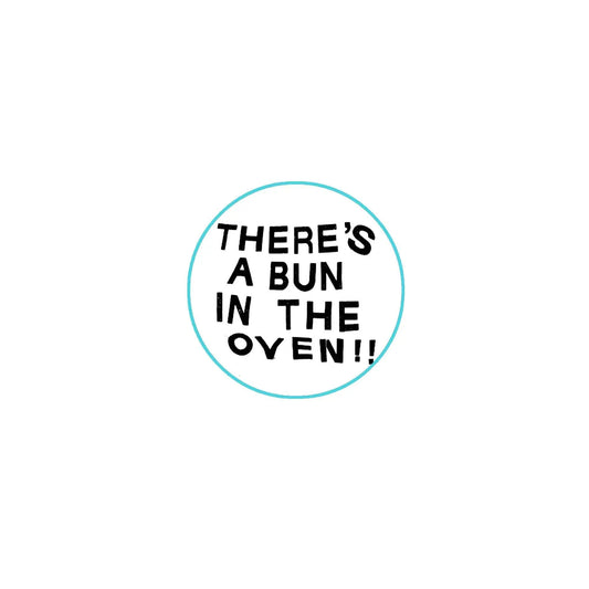 Iv'e Got A Bun In The Oven Woman's Pregnancy Style 2.25-inch Pinback Default Title