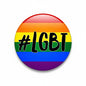2.25-inch round LGBT pinback button with rainbow stripes and #LGBT lettering