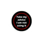Round 1.25-inch pinback button, black with red border and white slogan text