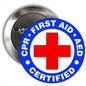 CPR first aid certified pinback badge with red cross, blue border, metal backing