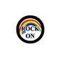 2.25-inch Rock On pinback button with rainbow and black border