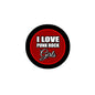 Round pinback button with black rim, red center, and “I LOVE PUNK ROCK Girls” text
