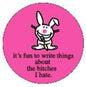 2.25-inch pinback button with white bunny illustration and dark text on pink background