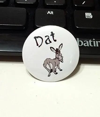 Dat Ass 1.25-inch Pinback Button Default Title