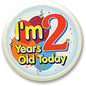Round pinback button with red '2' and 'I'm 2 Years Old Today' text