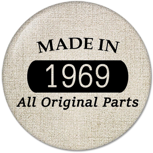 50th Birthday Gifts Made IN 1969 All Original Parts Pinback Button Badges (58mm), NEW