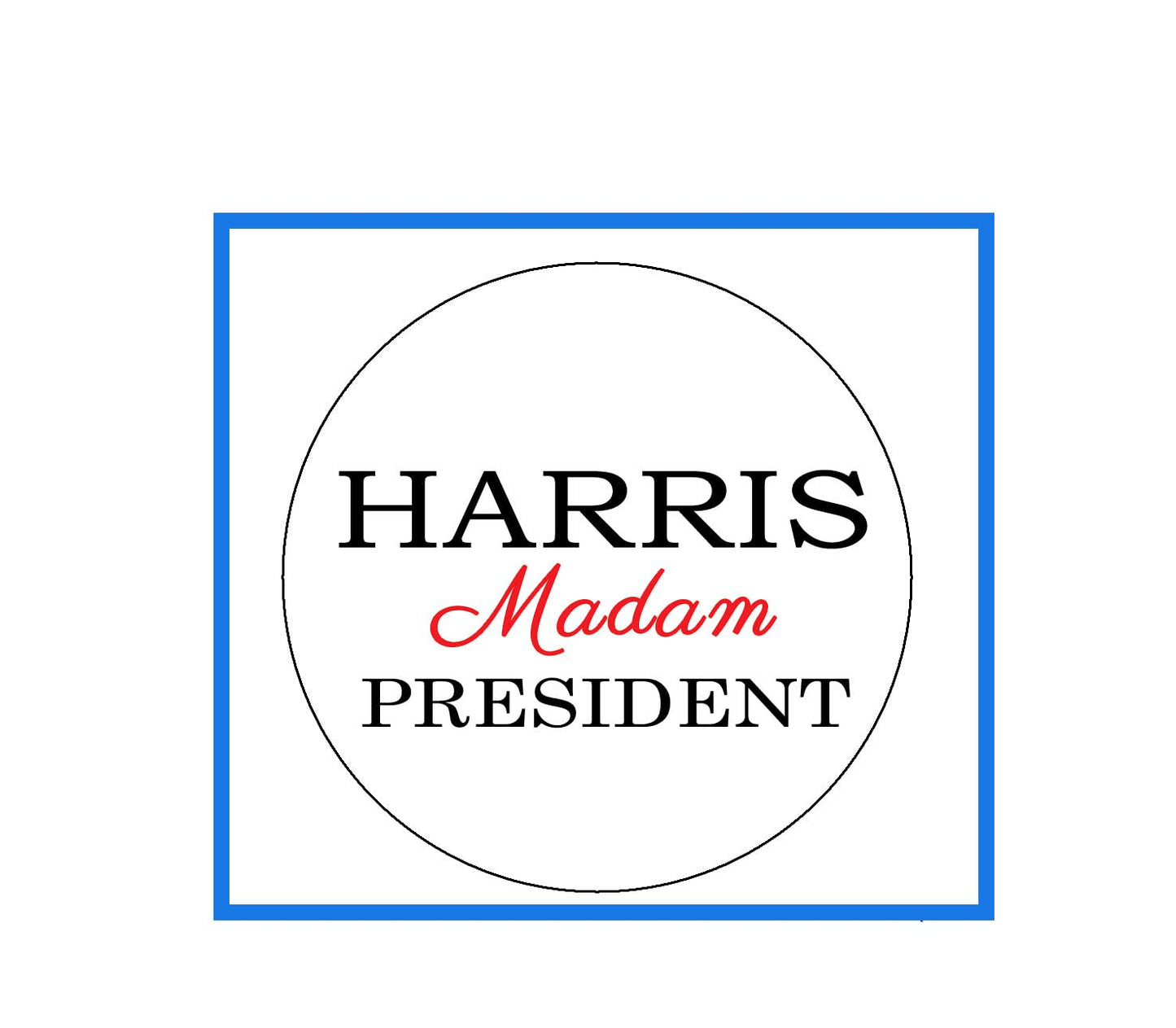 Harris Madam President 2.25-inch Pinback Default Title