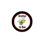 Brother To Bee! 2.25-inch round pinback button, black border with bee and 'Brother to Bee'