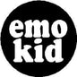 1.25-inch pinback button badge, black with white "emo kid" text