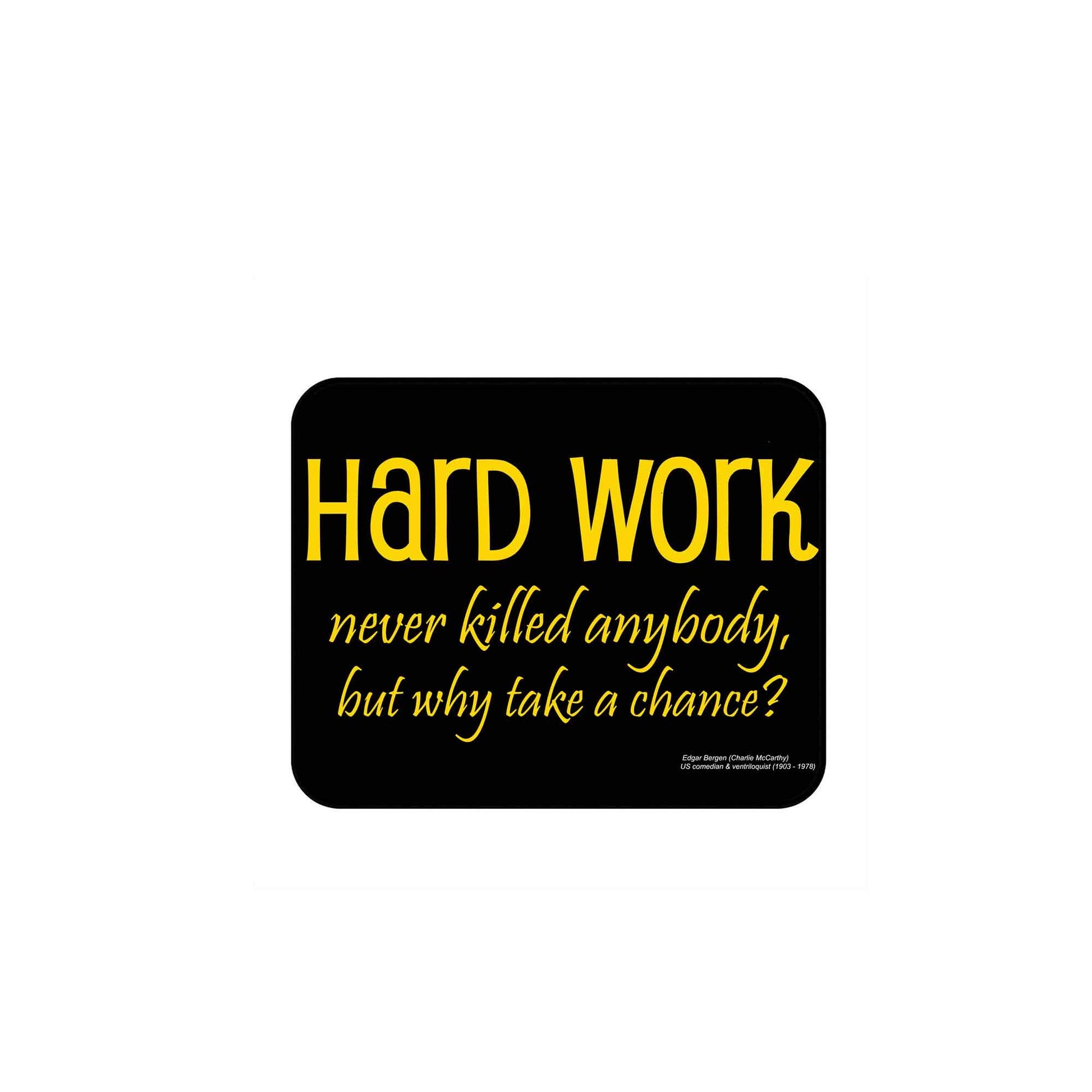 Hard Work Mousepad Motivational Funny Default Title
