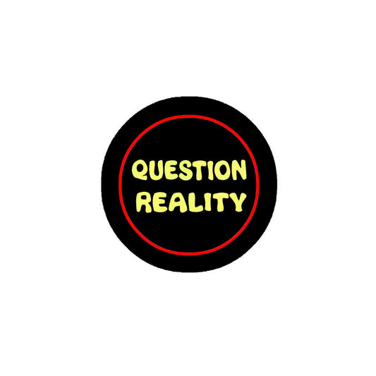 Question Reality Pinback 2.25-inch Default Title