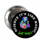 2.25-inch science pinback button, black with colorful beaker/atom graphic and white text