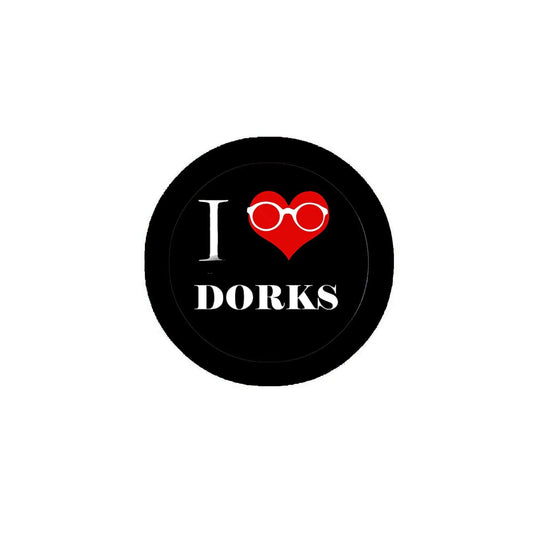 I Love Dorks Pinback Badge 2.25-inch Default Title