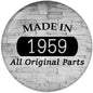 Round pinback button with MADE IN 1959 and All Original Parts