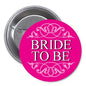 Bride to Be pink pinback button with ornate lettering, chrome metal back