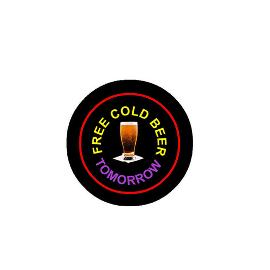 FREE Cold Beer Tomorrow Pinback 2.25-inch Default Title
