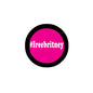 Circular pinback badge with black rim and hot pink center reading #freebritney