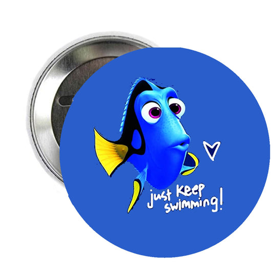 Just Keep Swimming 2.25-inch Round Pinback Badge Brooch Pin Back Multi