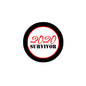 2.25-inch pinback button with white center, red border, and “2020 SURVIVOR” text