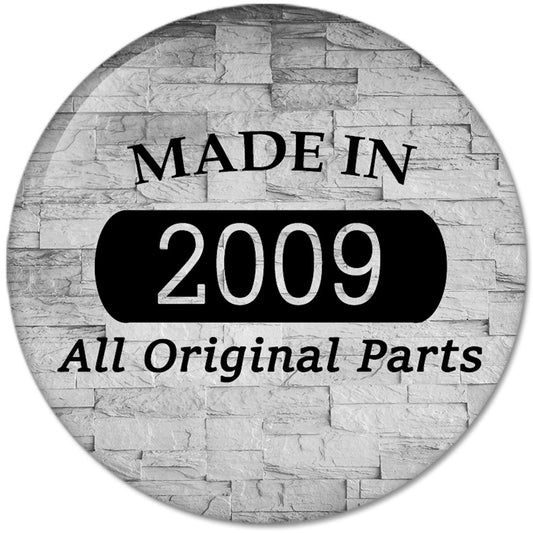 10th Birthday Gifts Made IN 2009 All Original Parts Pinback Button Badges (58mm), NEW