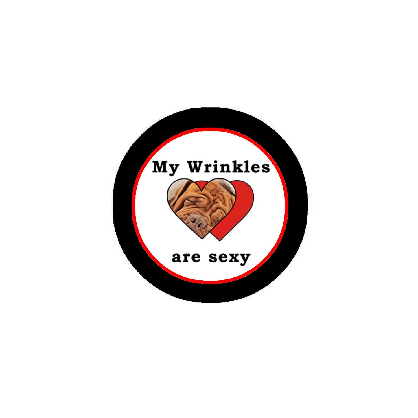 My Wrinkles are Sexy 2.25-inch Pinback Default Title