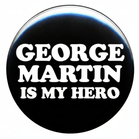 1 Beatles George Martin Is My Hero Button Pin Default Title