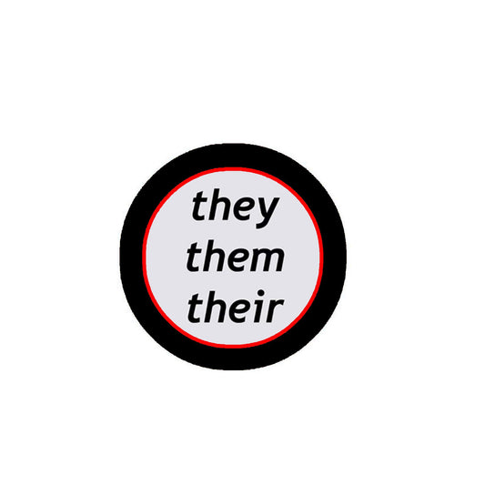 They Them Their 2.25" Pinback for Jackets, Backpacks, etc.