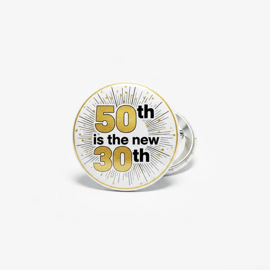 Fifty is the new thirty Pinback 2.25-inch