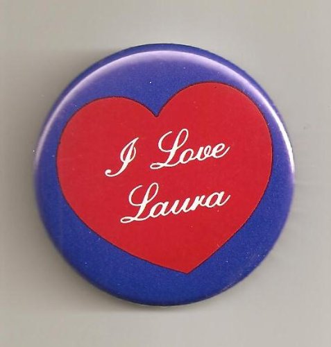 5 I Love Laura Pins/ Buttons/ Pinbacks/ Badges