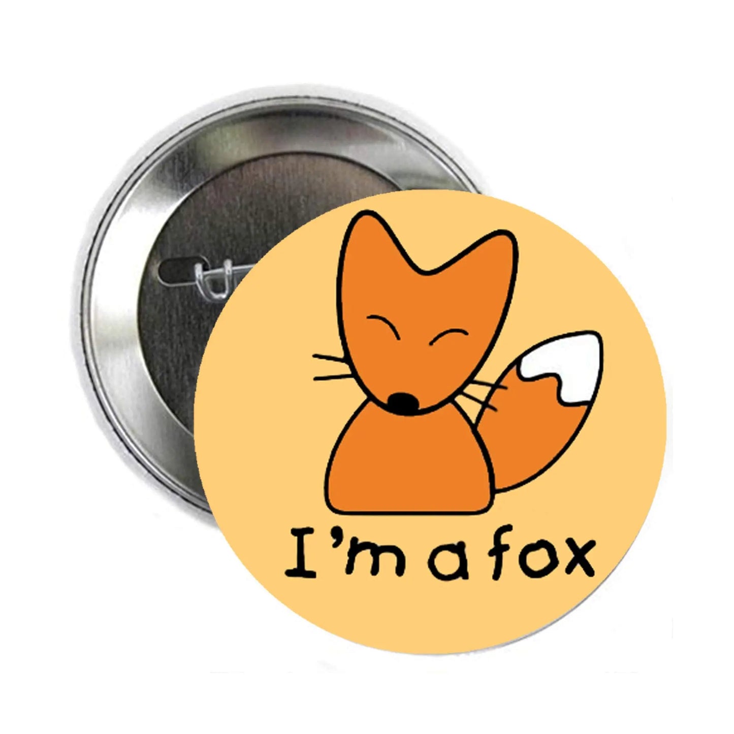Orange fox pinback button with “I'm a fox” text, round metal back