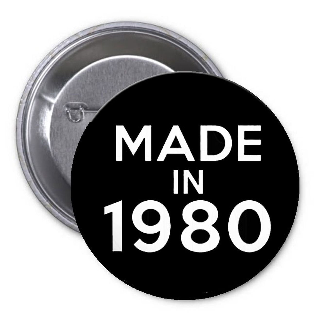 Madein 1980 125 Pinback Button Pin Funny Year Default Title