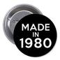 Made in 1980 pinback button badge, black with white text