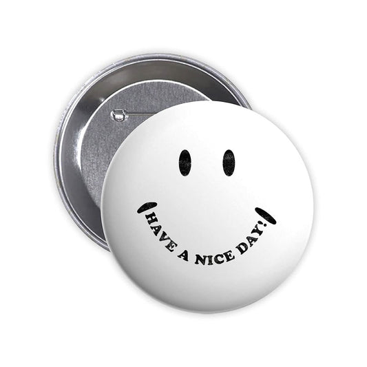 Smile Pin Badge Have A Nice Day Pinback Button That's Good Idea Pin Badge Funny Smile Logo Pinback Button, Pin Button - Badge Pin - 5046 Default Title