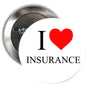 Round pinback button badge, 2.25-inch, "I ♥ INSURANCE" graphic with red heart