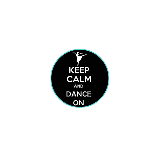 Keep Calm and Dance On Button Pinback Button Pin 2.25-inch Default Title