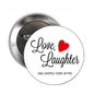 Round love and laughter pinback button with red heart and clasped pin back