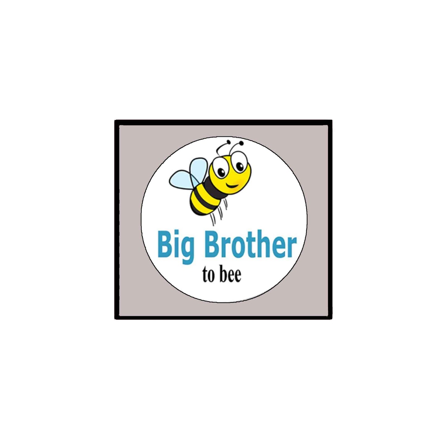 Big Brother to bee 2.25" Pinback Button Pin for Jackets, hats, etc