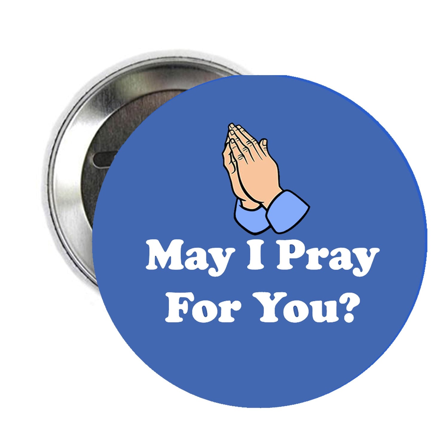 Pack of 100 May I Pray For You - 2.25" Buttons - Pinback Badge
