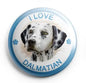 Dalmatian pinback button badge with 'I LOVE' and 'DALMATIAN' text and dog portrait