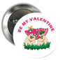 Valentine mushrooms button brooch badge, round pin with 'Be My Valentine' text and cartoon mushrooms