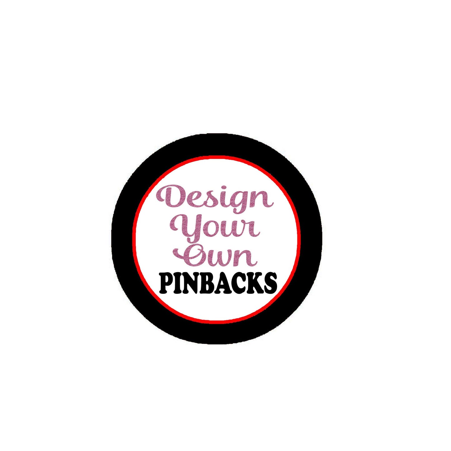 12 Pcs Design your Own Pinbacks Pinback 2.25-inch badge Default Title