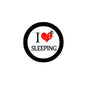 1.25-inch pinback badge with black ring, “I Love Sleeping” text, red ZZZ icon